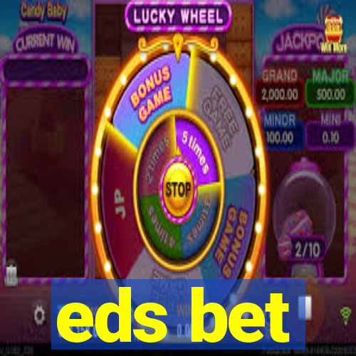 eds bet